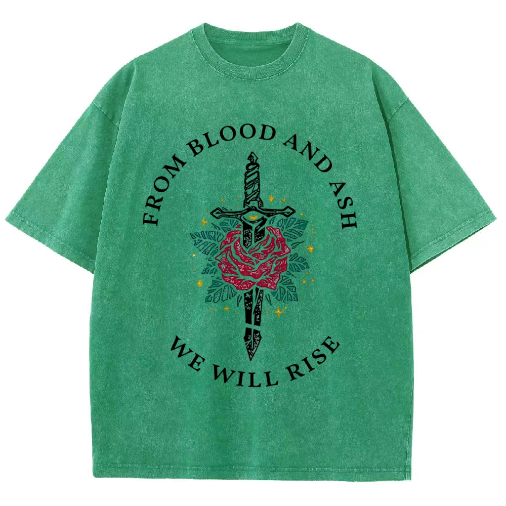 Sword Red Rose "From Blood And Ash We Will Rise" Fantasy Quote Tan Vintage Washed T-Shirt
