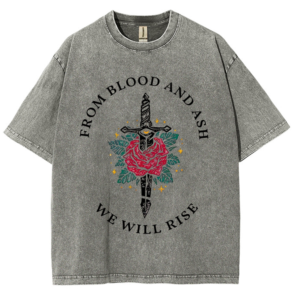 Sword Red Rose "From Blood And Ash We Will Rise" Fantasy Quote Tan Vintage Washed T-Shirt