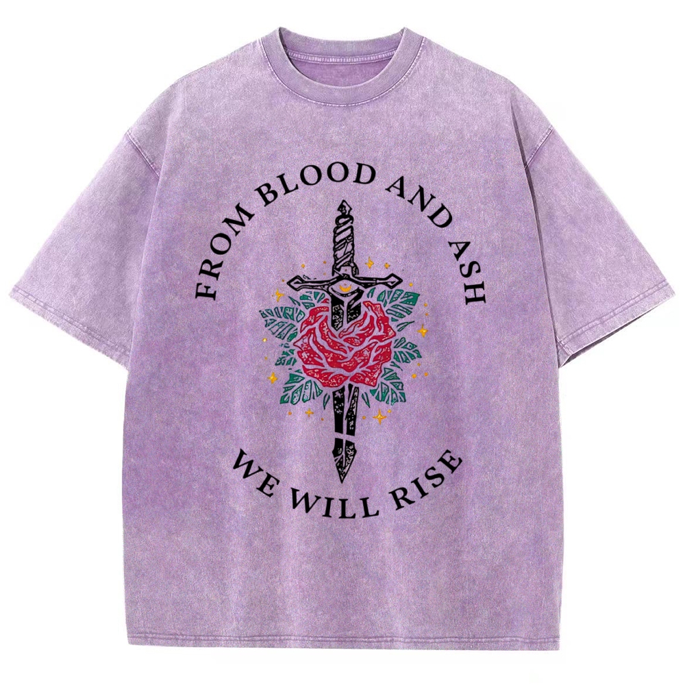 Sword Red Rose "From Blood And Ash We Will Rise" Fantasy Quote Tan Vintage Washed T-Shirt