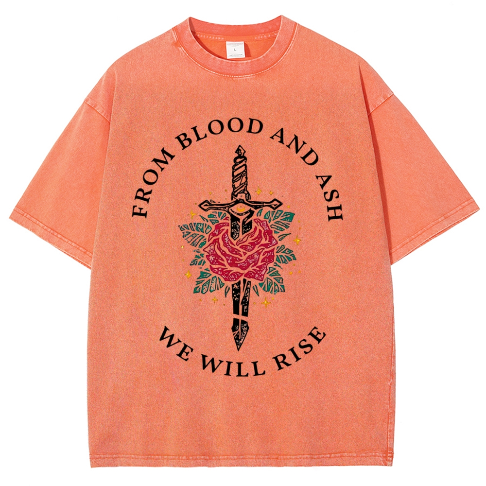 Sword Red Rose "From Blood And Ash We Will Rise" Fantasy Quote Tan Vintage Washed T-Shirt