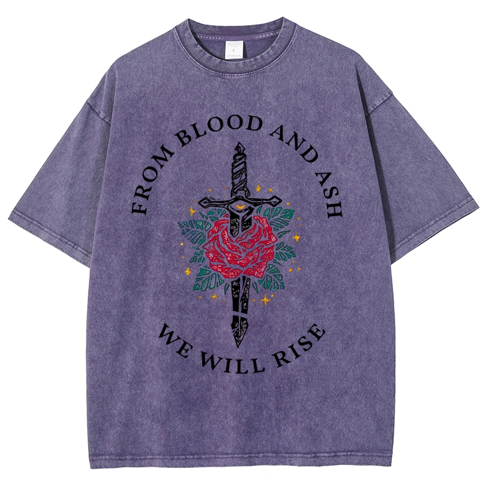 Sword Red Rose "From Blood And Ash We Will Rise" Fantasy Quote Tan Vintage Washed T-Shirt