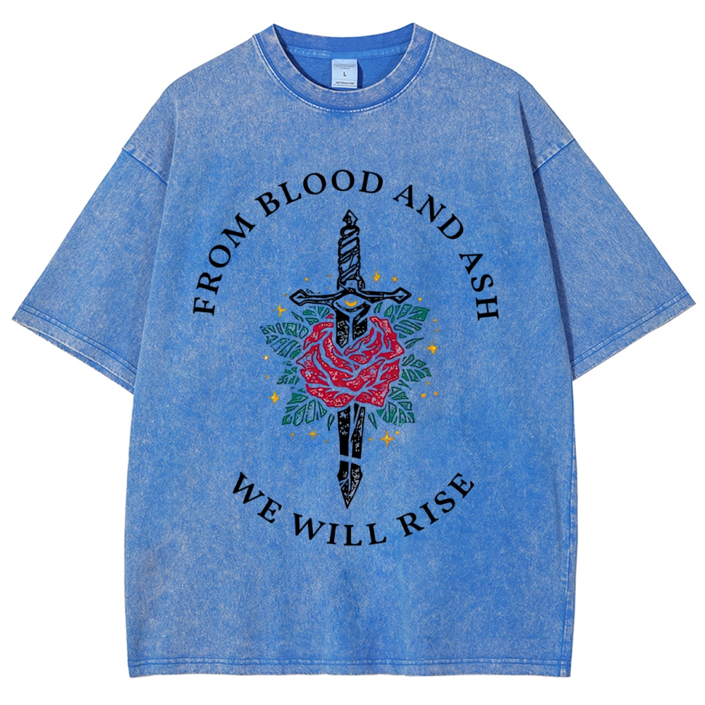 Sword Red Rose "From Blood And Ash We Will Rise" Fantasy Quote Tan Vintage Washed T-Shirt