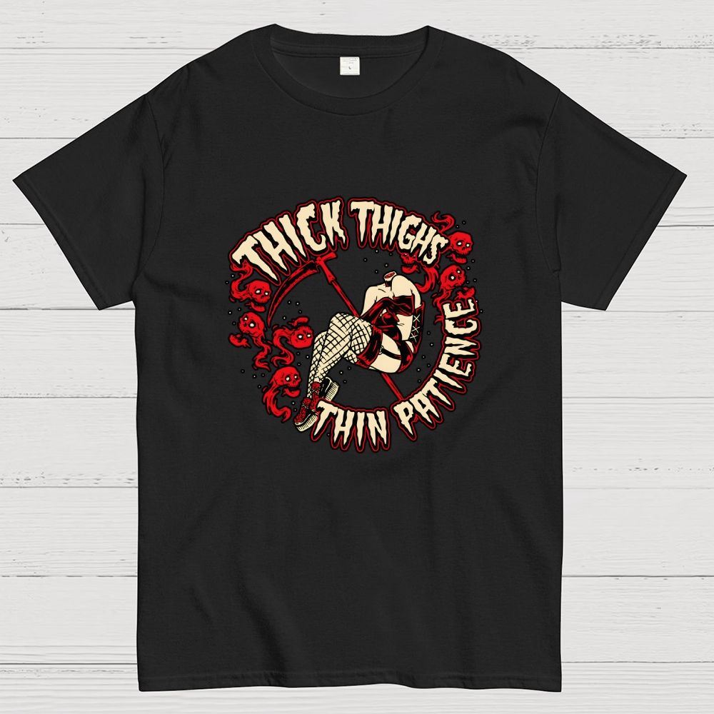 Thick Thighs Thin Patience Geek T-Shirt