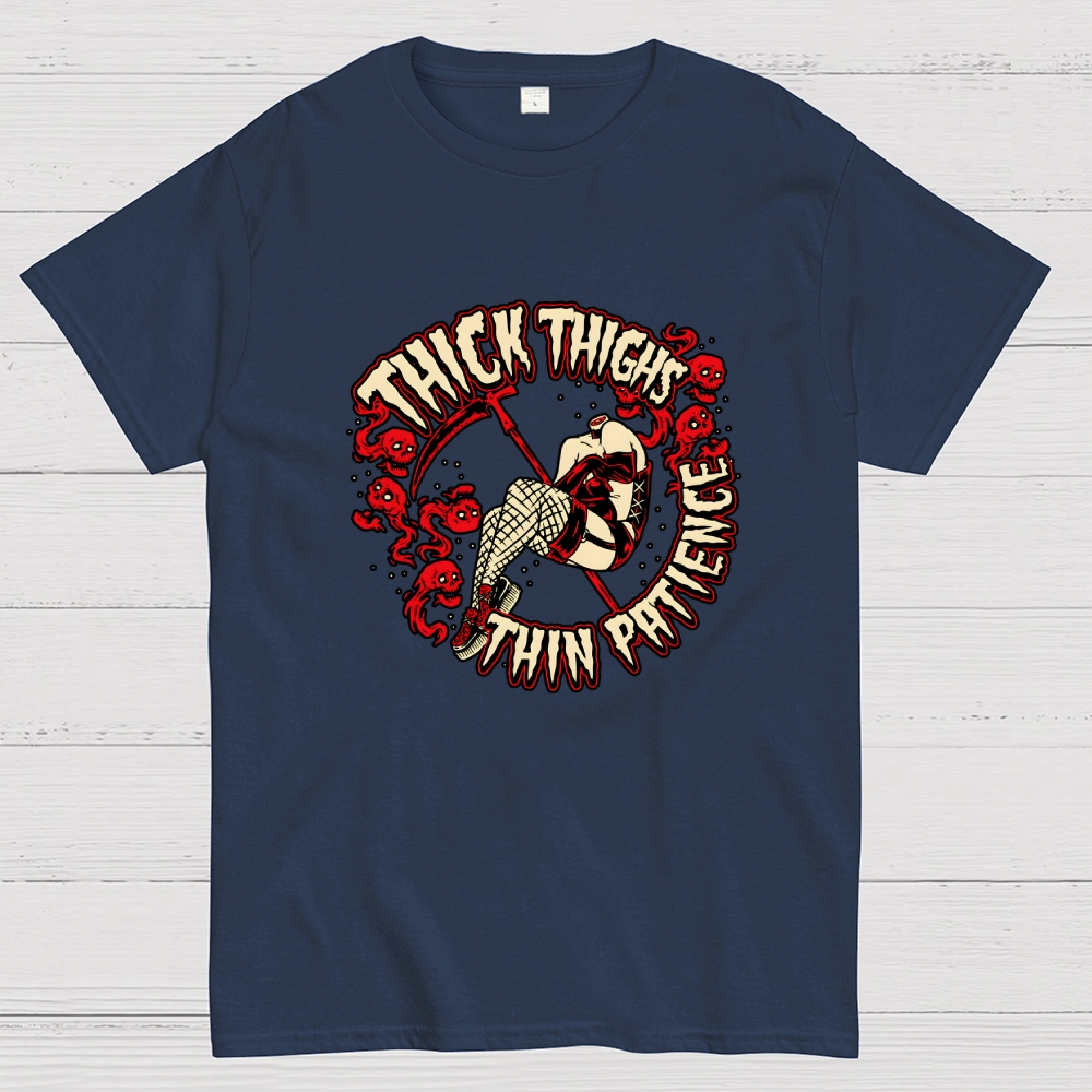 Thick Thighs Thin Patience Geek T-Shirt
