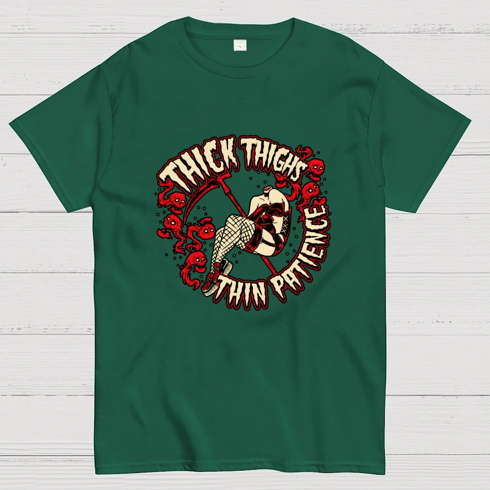 Thick Thighs Thin Patience Geek T-Shirt